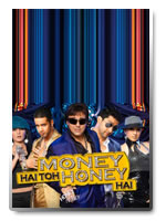 Money Hai Toh Honey Hai