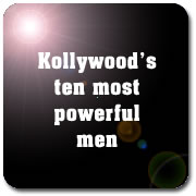 Kollywood's ten most powerful men