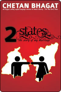 Chetan Bhagat’s ‘2 States’