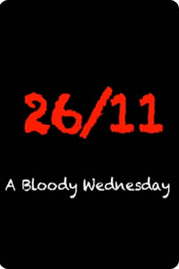 26/11 - A Bloody Wednesday