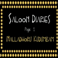 Saloon diaries - page 1 - nalladhoru kudumbam