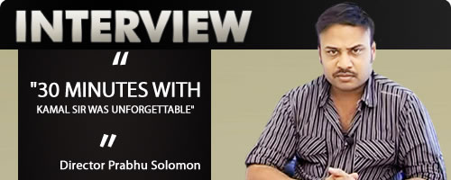 Director Prabhu Solomon