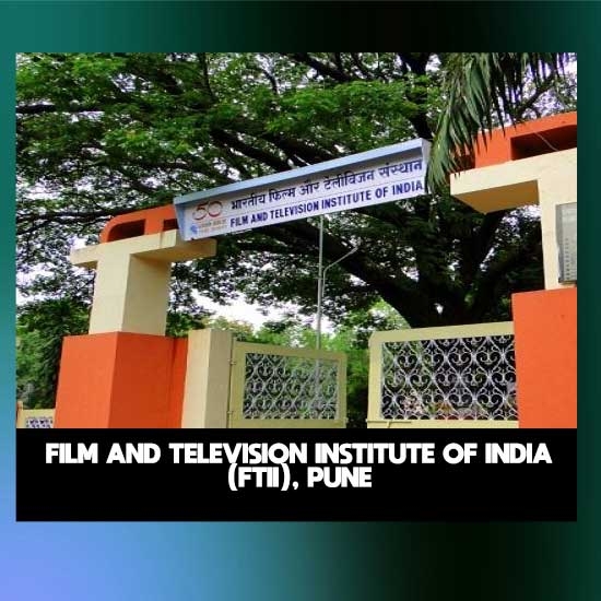 Film and Television Institute Of India (FTII), Pune