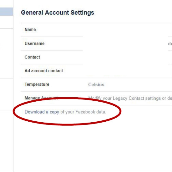 Click - "Download a copy of your Facebook data."