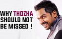 Why Thozha should not be missed ! - Karthi Opens Up
