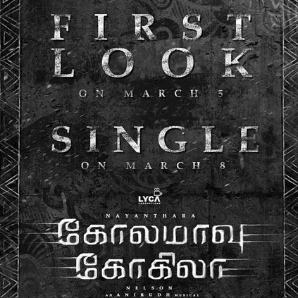 Kolamaavu Kokila first look to release on March 5 and Single on March 8