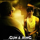 A Gun and A Ring