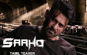 Saaho - Official Tamil Teaser