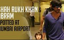 Shah Rukh Khan Spotted At Mumbai Airport With Abram