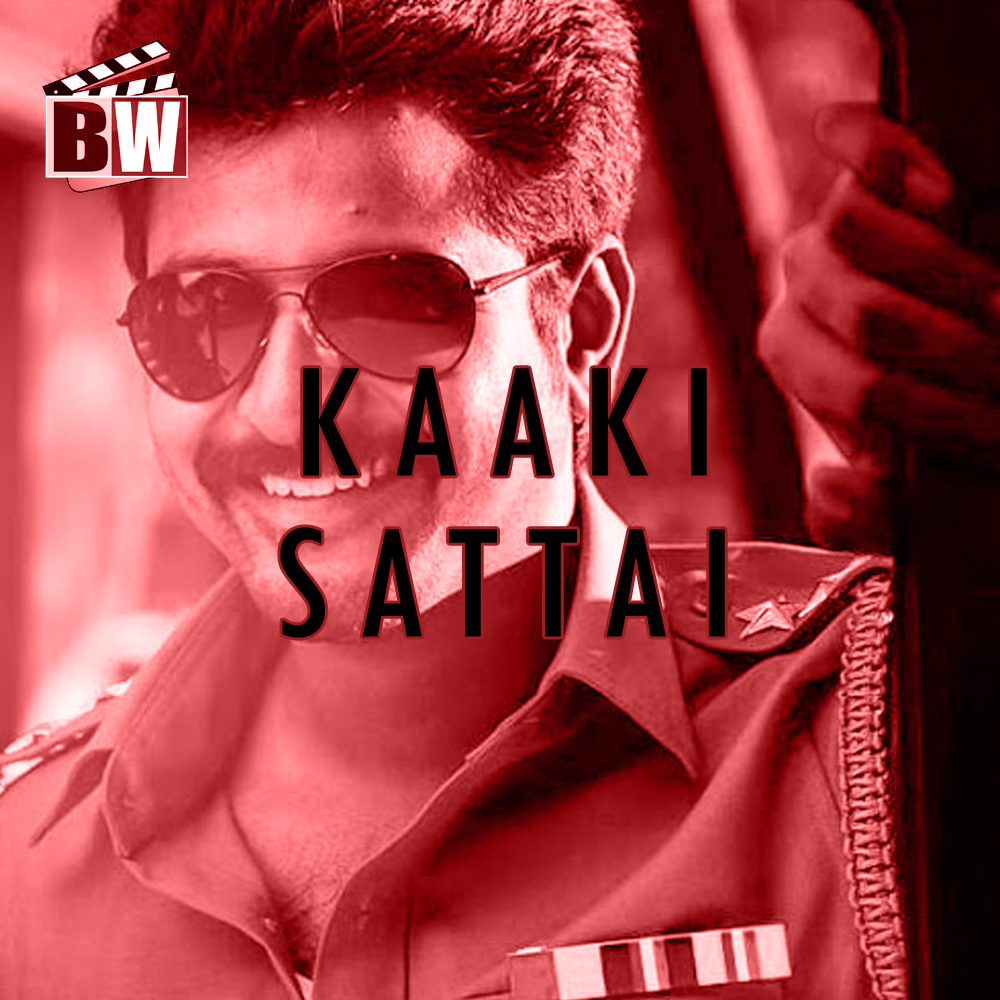 Kaaki Sattai - the litmus test for Sivakarthikeyan, who is having a great run !