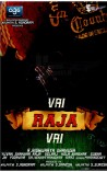 Vai Raja Vai (aka) Vai Rajaa Vai