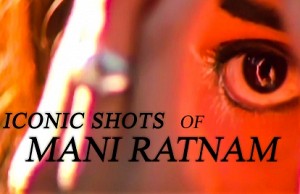 Iconic Shots of MANIRATNAM | Mouna Raagam to Kaatru Veliyidai