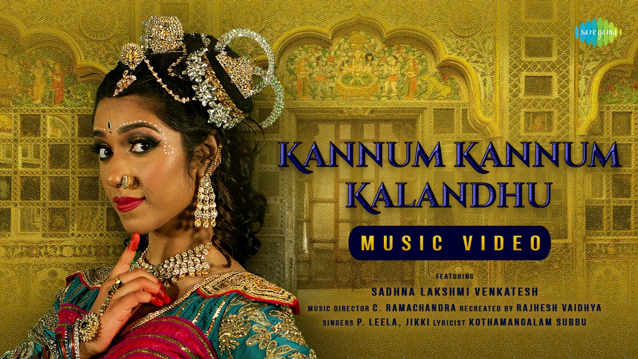 Sadhna Lakshmi reinterpretation of the Kannum Kannum Kalandhu