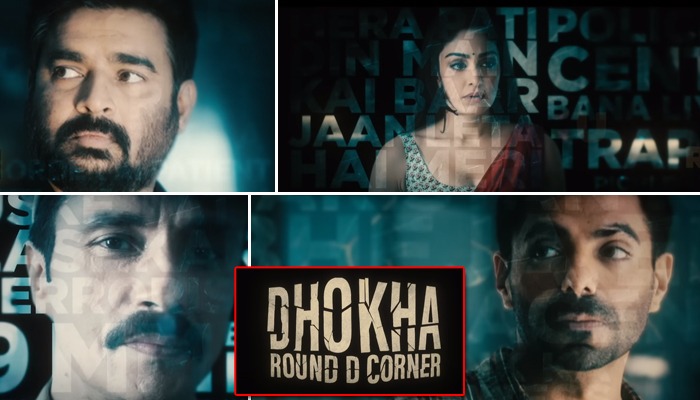 DHOKHA: Round D Corner teaser madhavan and actor entry 