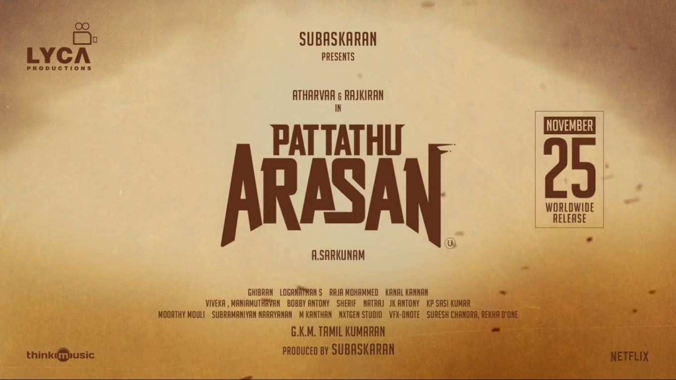 atharvaa and rajkiran next pattathu arasan release date announced