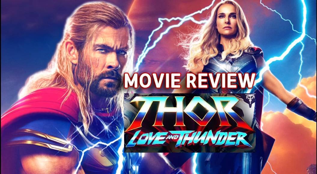 Thor: Love and Thunder' Review