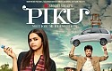 PIKU Official Trailer