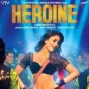 Heroine - Main Heroine Hoon Video Song