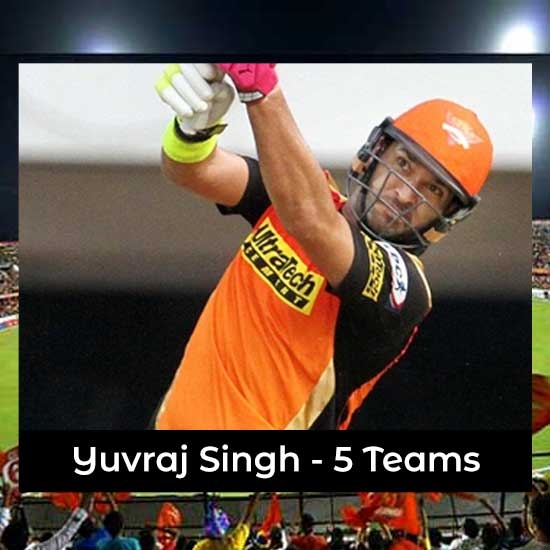 Yuvraj Singh - 5 Teams