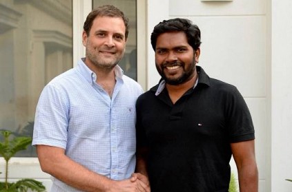 Pa Ranjith reveals what he discussed with Rahul Gandhi