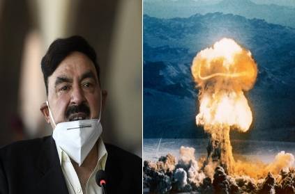 Pakistani Minister SheikhRasheed Threatens to Pose Nuclearwar on india