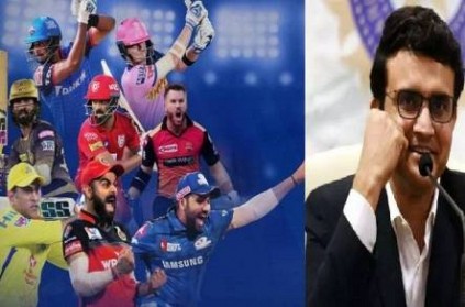 sourav ganguly confirms ipl 2021 in april may next year