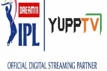 yupptv acquires rights of dream11 indian premier league 2020