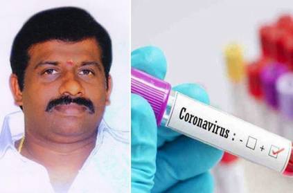DMK MLA Karthikeyan Tests Positive for Coronavirus