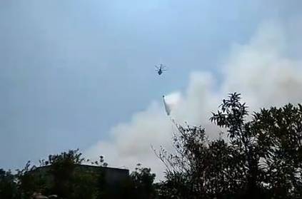 IAF helicopter helps to fight Corporation dump yard fire in Vellalore