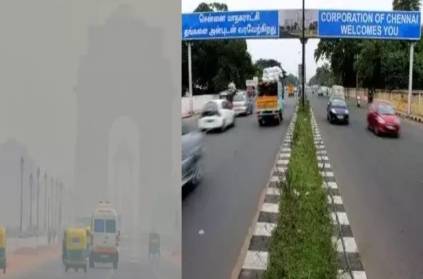 Risky Delhi air pollution may or may not affect TN, Chennai