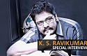 KS Ravikumar - Rajinikanth exactly knows how much he can act