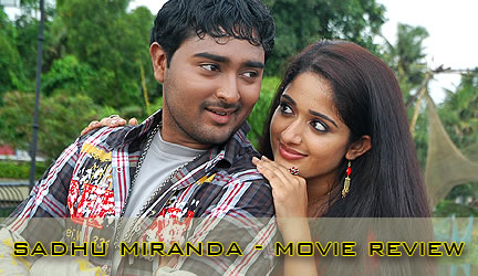Sadhu Miranda Movie Review