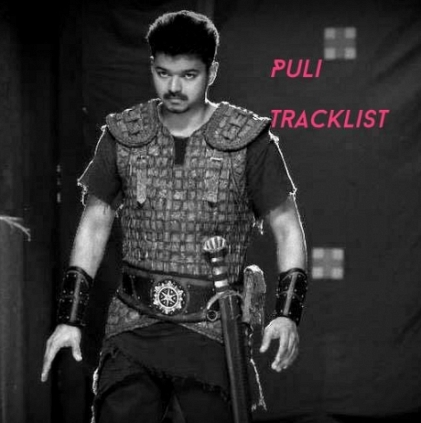 The track list of Vijay's Puli is here... The track list of Vijay's Puli is here...