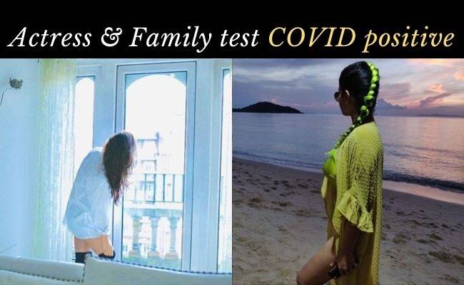 Another actress test COVID positive with her family, reveals on social media