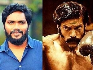 "Awards are waiting..." - Popular director heaps praises on Pa Ranjith's Sarpatta Parambarai