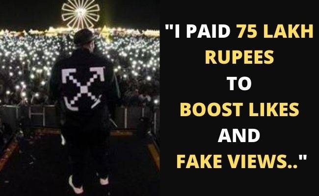 Badshah confesses he paid 75 Lakhs to boost likes and views