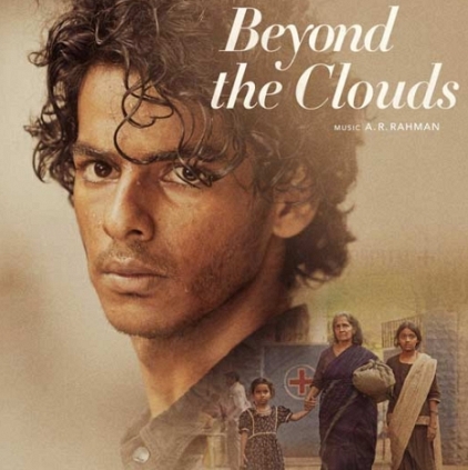 Beyond The Clouds New Trailer Ishaan, Malavika AR Rahman Majid Majidi