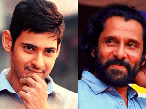 Vikram to team up with Mahesh Babu for his NEXT biggie? Official word here!