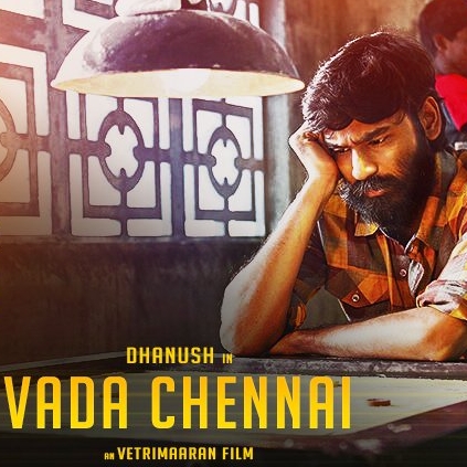 Dhanush's Vada Chennai First Look Poster Release March 8 10 AM
