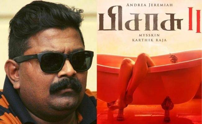 Exciting UPDATE arrives from Mysskin's Pisasu 2 - Don't miss