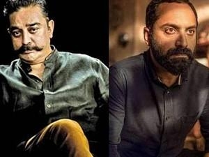 Fahadh Faasil to play the antagonist in Kamal Haasan's Vikram?