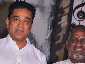 Kamal Haasan shares heartfelt message for Ilayaraja on his birthday! Here's what it is