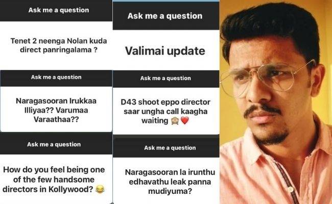 Karthick Naren answers questions - Valimai update, Naragasooran Leak request, D43 shoot and more