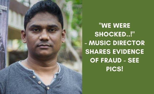 Music Director Sam CS cheated - shares evidence of online fraud