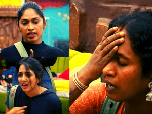 "Bayangarama un mela kovam a iruken..." - Heated fight erupts inside Bigg Boss Tamil 5 house! Sambhavam iruku!