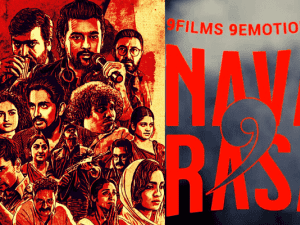 Great Initiative! No remuneration taken by ACTORS & 9 DIRECTORS for Navarasa - Details!