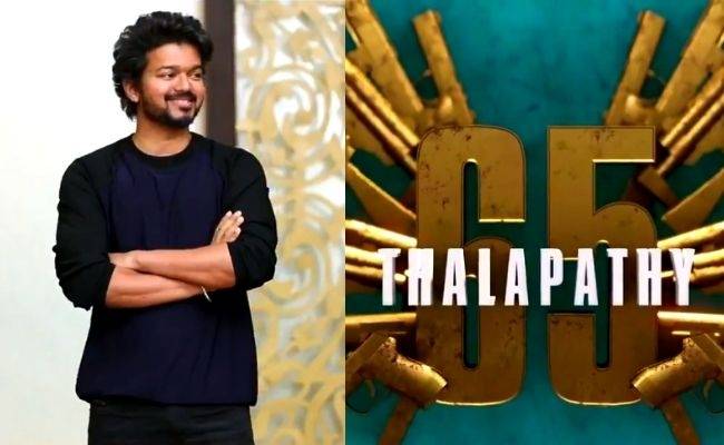 See Vijay in Thalapathy 65 official update video from Sun Pictures