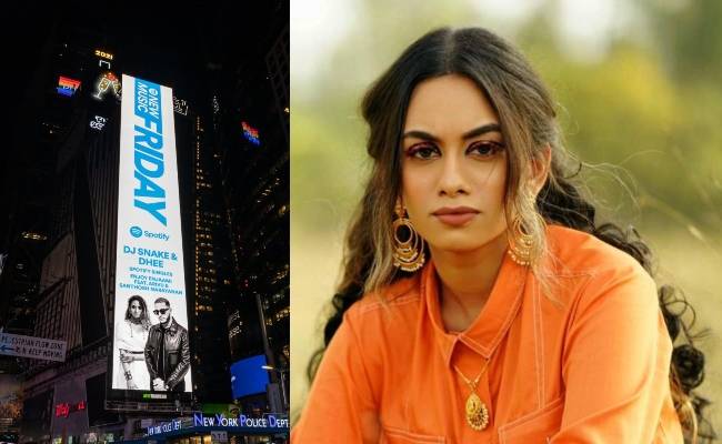 singer Dhee and DJ Snake has been portrayed on the Times Square
