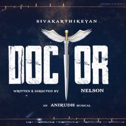 Sivakarthikeyan's Doctor Title look Video here