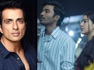Sonu Sood is all praise for Dhanush's heroine; What happened?
